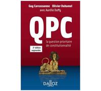 Qpc La Question Prioritaire De Constitutionnalité