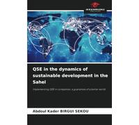 QSE in the dynamics of sustainable development in the Sahel: Implementing QSE in companies: a guarantee of a better world