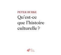 Qu’est-ce que l’histoire culturelle ?