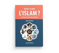 Qu´est-ce que l´islam Le point de vue d´un converti