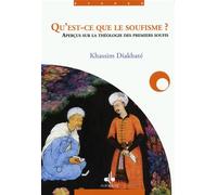 Qu’est-ce que le soufisme? pri - Khassim Diakhaté - Albouraq - broché - Essai