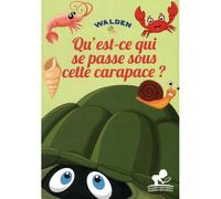 Collectif – Qu’est-ce qui se passe sous cette carapace ? – Document jeunesse – Broché