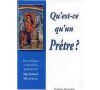 Qu est-ce qu'un prêtre ? - Roland Minnerath - Traditions Monastiques Eds - broché - Guide