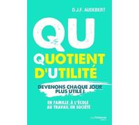 Qu Quotient D'utilité - Devenons Chaque Jour Plus Utile !