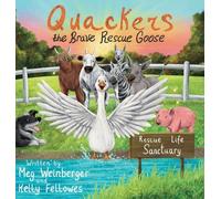 Quackers the Brave Rescue Goose