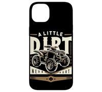 Quad Sports Un Peu de saleté ne Fait jamais de Mal Coque pour iPhone 14 Plus