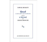 Quad suivi de L'épuisé - Suivi de l'Epuisé - Samuel Beckett - Minuit - Livre
