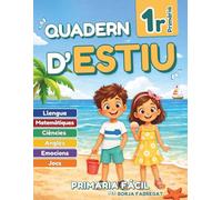 Quadern d’Estiu 1r de Primària: Activitats de repàs per a les vacances de llengua, mates, ciències i anglès per a nens i nenes de 7 anys