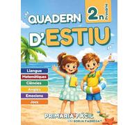 Quadern d’Estiu 2n de Primària: Activitats de repàs per a les vacances de llengua, mates, ciències i anglès per a nens i nenes de 8 anys