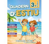 Quadern d’Estiu 3r de Primària: Activitats de repàs per a les vacances de llengua, mates, ciències i anglès per a nens i nenes de 9 anys