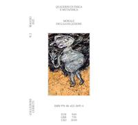 Quaderni di fisica e metafisica. Morale della collezione (Vol. 2)