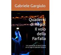 Quaderni di Regia: Il volo della Farfalla