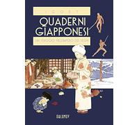 Quaderni giapponesi. Un viaggio nell’impero dei segni (Vol. 1)