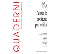 Quaderni n 86/hiver 2014-2015. penser le politique par le film La mise en scène du commun - GODMER LAURENT, SMAD - Maison Des Sciences De L'homme - broché - Revue