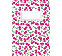 Quaderno a Righe: fantasia Ciliegie pop: Quaderno A5 - formato 6x9 pollici (simile A5) con 120 facciate e 60 pagine a righe | Copertina bianca con ... | Design allegro per scuola e tempo libero