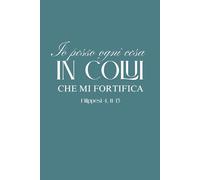 Quaderno a righe - Parola Viva | Io posso ogni cosa | A5 | 80 pagine: Io posso ogni cosa in Colui che mi fortifica - Flp 4,11-13