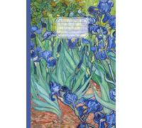 Quaderno A5 a fogli bianchi senza righe o quadretti: Vincent Van Gogh, Iris | Arte in copertina | Sketchbook con fogli bianchi numerati per disegnare, ... appunti e dipingere | 110 pagine | Formato A5