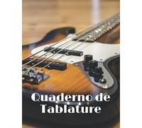 Quaderno De Tablature: Imparare E Comporre Con Più Facilità! Quaderno Di Tablature Vuoto Da Completare Per Bassisti E Suonatori Di Ukulele (4 Corde) - 21,59 X 27,94 Cm - 150 Pagine