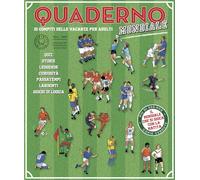 Quaderno del calcio mondiale. Quaderno di compiti delle vacanze per adulti