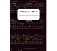 Quaderno del Pianista - Agenda e planner lezioni e compiti per casa: Il miglior strumento per tenere traccia di lezioni e compiti per casa