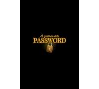 Quaderno delle Password - Elegante e Essenziale: Con Pratico Indice e Pagine Numerate per Organizzare Perfettamente I Tuoi Dati Di Accesso | Fino A 1150 Password