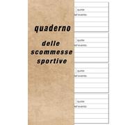 Quaderno delle scommesse sportive: investi come un professionista evita le perdite e vinci con consapevolezza e strategia massimizzare le probabilità di successo nelle scommesse sportive