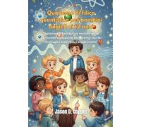 Quaderno di fisica quantistica per bambini dagli 8 ai 12 anni: Esplorare il fantastico mondo delle particelle minuscole attraverso storie, immagini e semplici esperimenti