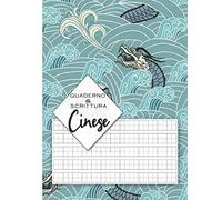 Quaderno Di Scrittura Cinese: Taccuino Di Calligrafia Con Carta Quadrettata (Tian Zi Ge) Per Imparare A Scrivere I Caratteri Cinesi (E Pinyin) Regalo Per I Principianti In Cinese E Gli Appassionati