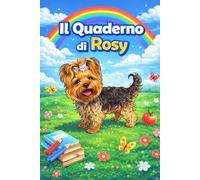 QUADERNO DI SUPER ROSY: IL quaderno che renderà lo studio come una piacevole avventura