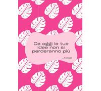 Quaderno frasi simpatiche "Da oggi le tue idee non si perderanno più... forse!": Quaderni a righe per appunti e organizzazione, idea regalo simpatico ragazza, ufficio, lavoro, scuola, collega