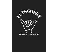 Quaderno Letsgosky - Let's go, si, è così che si fa!: meme letsgosky
