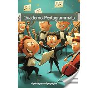Quaderno Pentagrammato 6 pentagrammi per pagina: per bambini | formato grande A4 | linee larghe | Indice iniziale, Mini Guida Musicale e Glossario | Scuola primaria e Istituti musicali