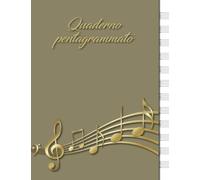 Quaderno Pentagrammato: Quaderno Di Musica 1440 Pentagrammi Formato Grande 21,6 X 28 Cm Libro Con 120 Pagine Numerate E Indice 12 Pentagrammi ... Da Compilare La Mia Musica Da Scrivere
