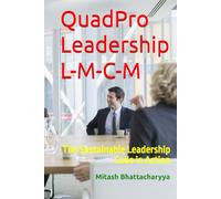 QuadPro Leadership - L-M-C-M: The Sustainable Leadership Code in Action