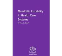 Quadratic Instability in Health Care Systems