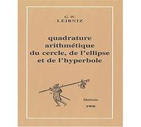 Quadrature Arithmetique Du Cercle, De L'ellipse Et De L'hyperbole Et La Trigonometrie Sans Tables Qui En Est Le Corollaire (Mathesis)
