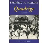 Quadrige Frédéric H. Fajardie (Auteur)
