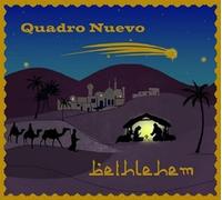 Quadro Nuevo - Bethlehem [Import]