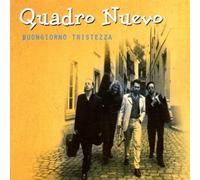 Quadro Nuevo - Buongiiorno Tristezza [Import]