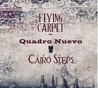 QUADRO NUEVO & CAIRO STEPS - FLYING CARPET CD NEUF