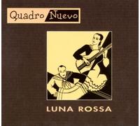 Quadro Nuevo - Luna Rossa [Import]