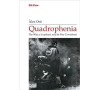 Quadrophenia. The Who y la epifanía mod de Pete Townshend