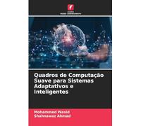 Quadros de Computação Suave para Sistemas Adaptativos e Inteligentes