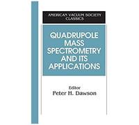 Quadrupole Mass Spectrometry And Its Applications