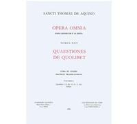 Quaestiones de quolibet - tome 25 Saint Thomas d'Aquin (Auteur)