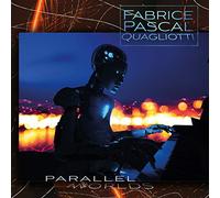 Quagliotti Fabrice Pascal( Leader E Tastierista Dei the Rockets) - Parallel Worlds (CD + Book 32 Pagine Numerate EDT.) [Import]
