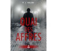 Quai des affres - P.J. Valeri - Alter Real - broché - Roman
