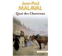 Quai des Chartrons Jean-Paul Malaval (Auteur)