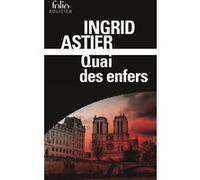 Quai des enfers Ingrid Astier (Auteur)