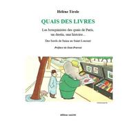 Quais des livres - les bouquinistes des quais de Paris, un destin, une histoire - Hélène Tirole - Unicite - broché - Essai